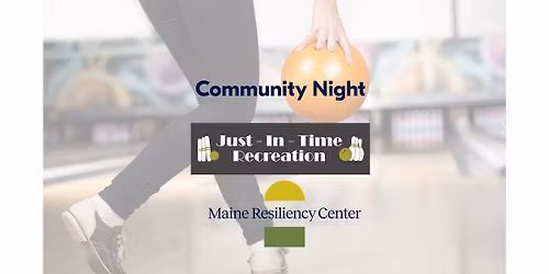 Community Night @ Just-In-Time Recreation