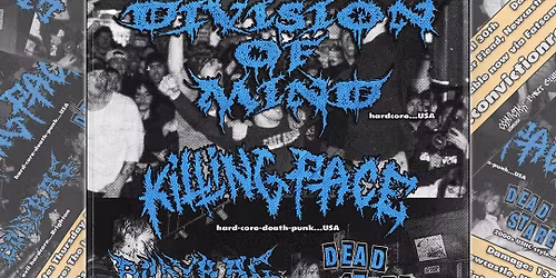 DIVISION OF MIND (USA) \/ KILLING PACE (USA) @ The Lubber Fiend 30.04.26