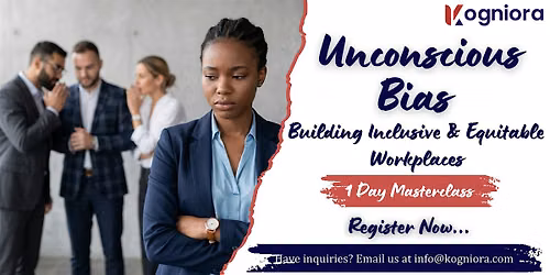 Unconscious Bias\u2013Building Inclusive, Equitable Workplaces in Carmel, IN