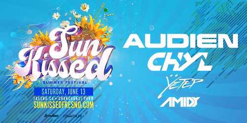 Sun Kissed Summer Festival 2026 (Fresno, CA)
