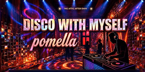 The Attic After Dark LIVE EDM featuring Discowithmyself