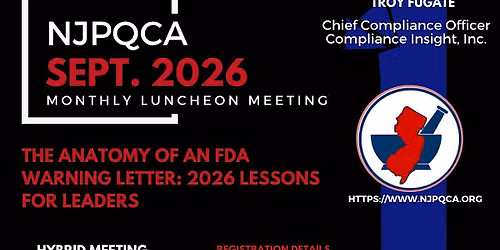 NJPQCA Mtg: Anatomy of an FDA Warning Letter: 2026 Lessons for Leaders