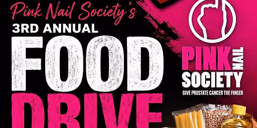 Pink Nail Society's 3rd Annual Food Drive 