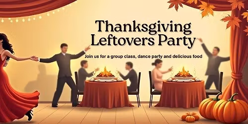 Aria Ballroom Thanksgiving Leftovers Dance Party