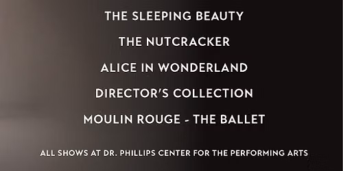 Orlando Ballet - The Sleeping Beauty at Steinmetz Hall at Dr Phillips Center