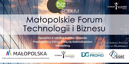 BizTech Forum Ma\u0142opolskie Forum Technologii i Biznesu