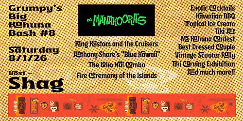 GRUMPY'S BIG KAHUNA BASH #8
