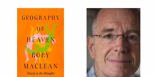 Geography of Heaven: Travels to the Hereafter