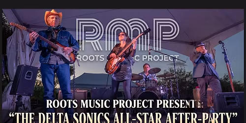 The Delta Sonics All-Star After- Party