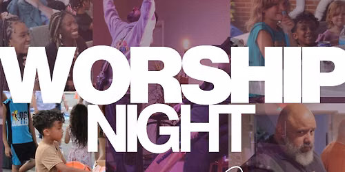 Worship Night!