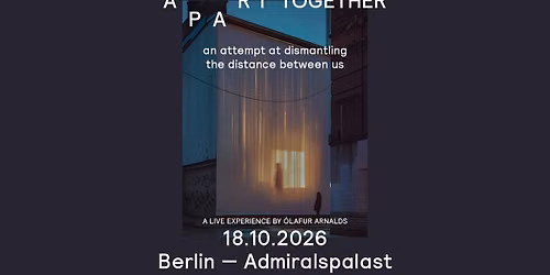 Falling Apart Together | Berlin | Admiralspalast (ZUSATZSHOW 2)