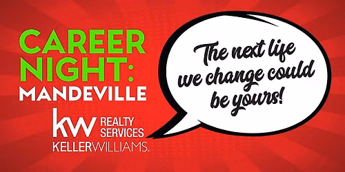 Keller Williams Realty Services Career Night In Mandeville via ZOOM!