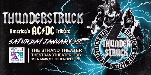 The Strand Theater Zelienople | Thunderstruck (NIGHT 2)