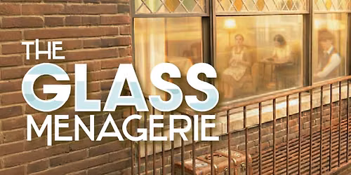 The Glass Menagerie