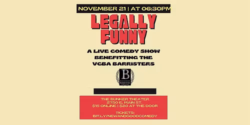 Legally Funny: A Benefit Show for the VCBA Barristers