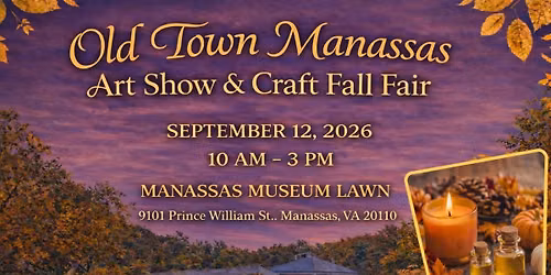 Old Town Manassas Art Show and Craft Fall Fair