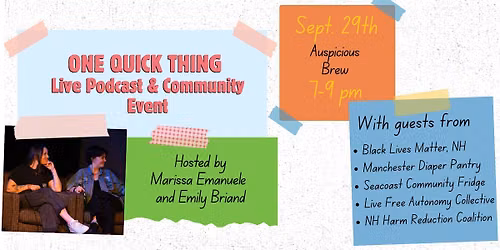 One Quick Thing Live Podcast and Community Event