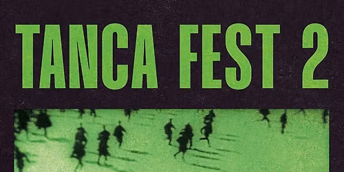 TANCA FEST 2 | Baumhaus