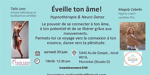 Eveille ton \u00e2me, dance et connexion