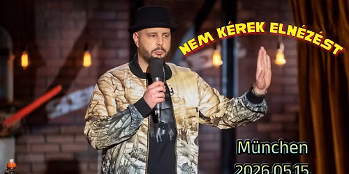 Nem k\u00e9rek eln\u00e9z\u00e9st - M\u00fcnchen