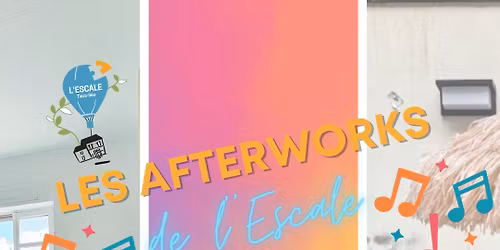 Afterwork de l'Escale 