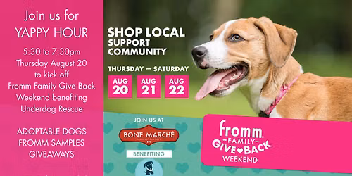 August Yappy Hour: Fromm Family Give Back Kick Off with Underdog Rescue