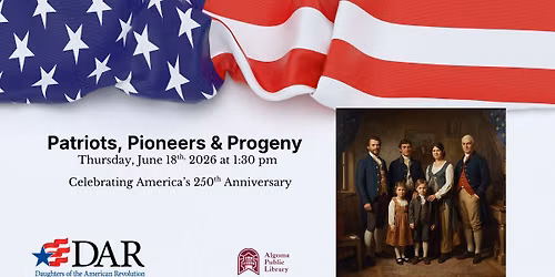 Speaker on Patriots, Pioneers & Projeny 