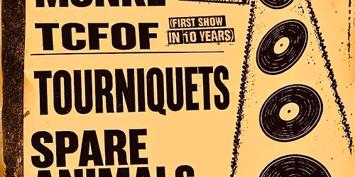 TCFOF, Space Echoes, MonkE. Tourniquets, and Spare Animals @ 58 Below!