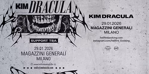 Kim Dracula & Special Guests | Magazzini Generali, Milano