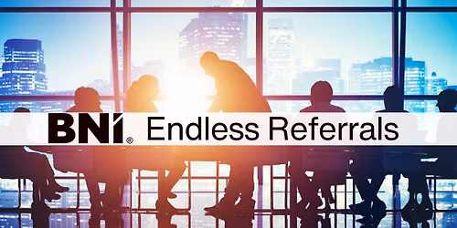 BNI Endless Referrals Networking Lunch