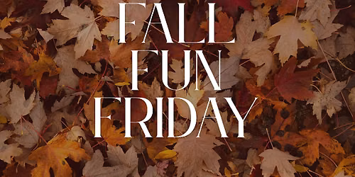 Fall Fun Friday