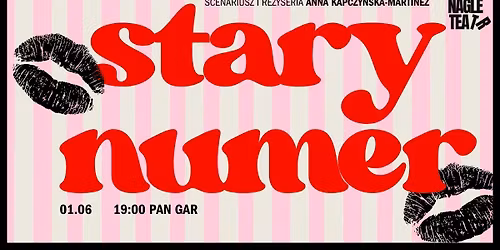 Stary numer - spektakl Nagle Teatru
