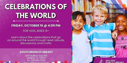 Celebrations of the World: Dia de la Raza (South Branch)