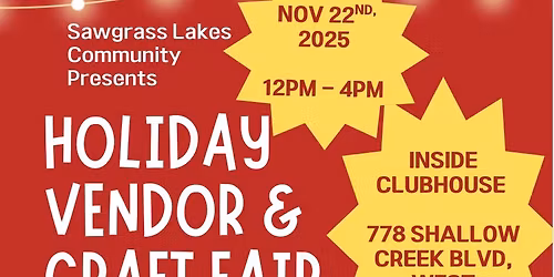 Sawgrass Lakes HOA Holiday Vendor and Craft Fair