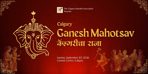 Calgary Ganesh Mahotsav 2026 | Calgary Marathi Association
