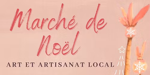 March\u00e9 de No\u00ebl \u00e0 l'Herberie de la Saulx