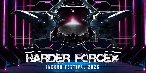Harder Force Indoor Festival 2026