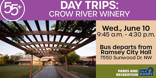 55+ Day Trip: Crow River Winery