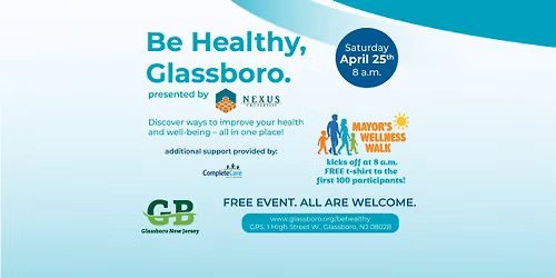 Be Healthy, Glassboro