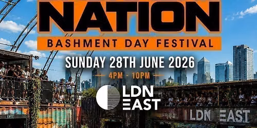 BASHMENT NATION - London\u2019s Biggest Bashment Day Party - 1000 Ravers