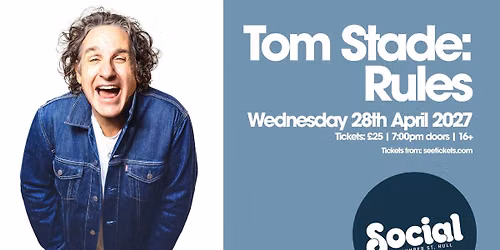 Tom Stade: Rules | Social | Hull