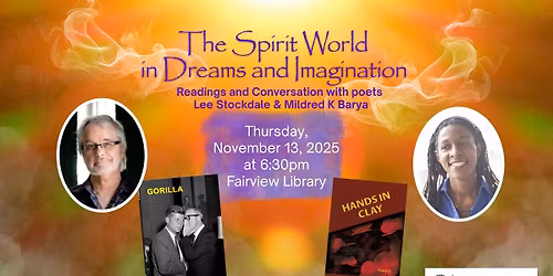 The Spirit World in Dreams and Imagination: with poets Lee Stockdale and Mildred K Barya