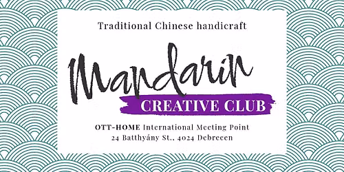 Mandarin Creative Club | Mandarin Kreat\u00edv Klub | \u521b\u610f\u4ff1\u4e50\u90e8