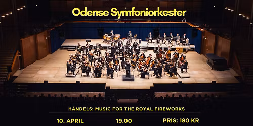 Odense Symfoniorkester - Music For The Royal Fireworks
