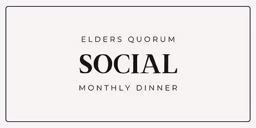 Elders Quorum Social