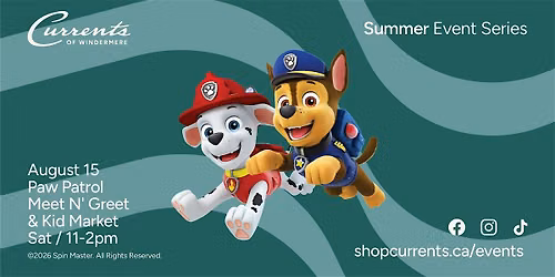 Paw Patrol Meet N' Greet + Kid Market