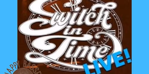 Switch in Time - Live @ Happy Basset Barrel House