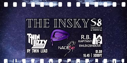 The Insky | Twin Lead - Thin Lizzy Tribute | Nadene | R.B. Kapit\u00e1ny Eml\u00e9kzenekar | Impardonn\u00e9 - S8