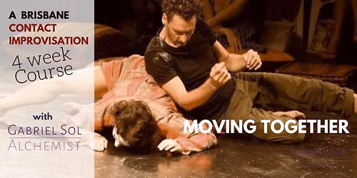 'Moving Together': 4 week Contact Improv Fundamentals Course