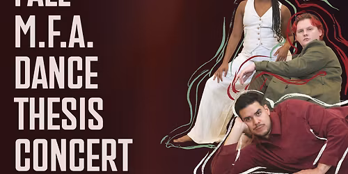 MFA Dance Thesis Concert at UB Center for the Arts - Mainstage Theatre